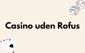 Oplev MGA Casino uden ROFUS Online - Spil Sikkert og Let Oplev MGA Casino uden ROFUS Online - Spil Sikkert og Let